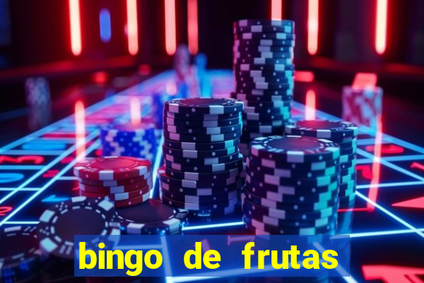 bingo de frutas para imprimir pdf